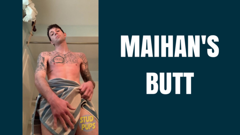 Maihan's Butt